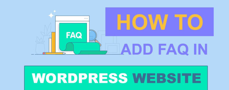 How to add FAQ in WordPress
